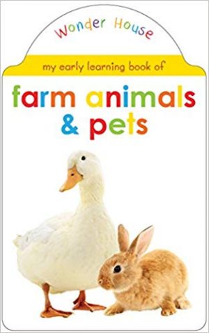 My Early Learning Book Of Farm Animals and Pets : Shaped Board Books